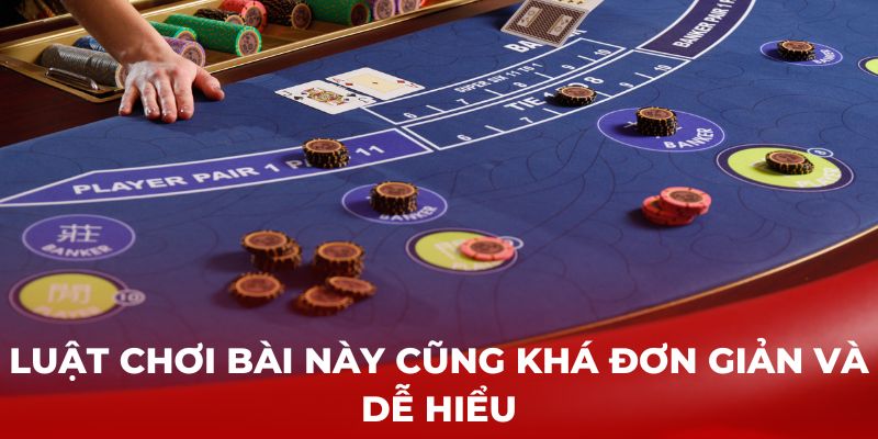 Luật chơi bài này cũng khá đơn giản và dễ hiểu